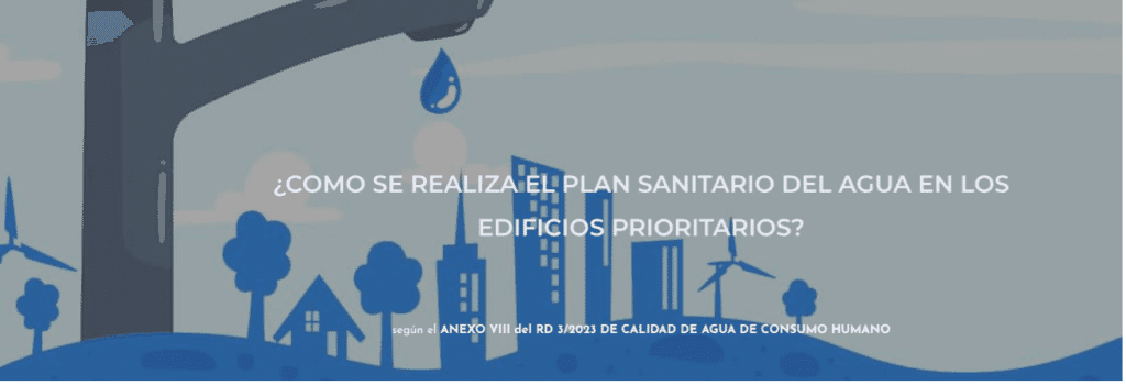 COMO HACER EL PLAN SANITARIO DEL AGUA DE UN EDIFICIO PRIORITARIO